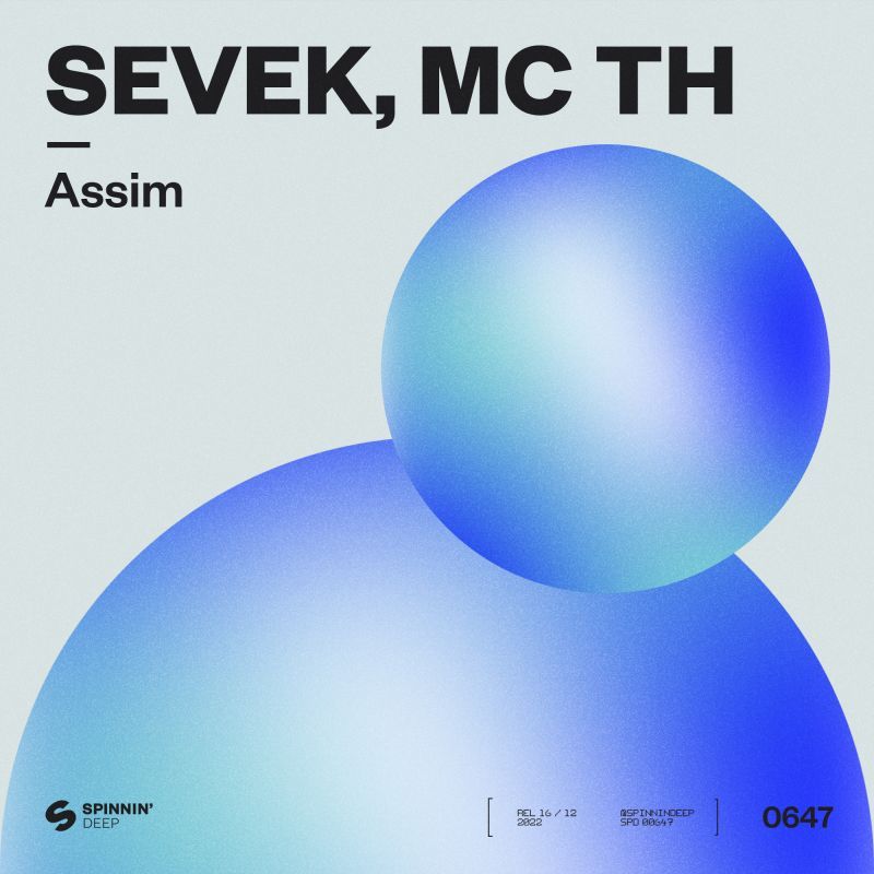 sevek-mc-th-assim-spinnin-deep-spinnin-records